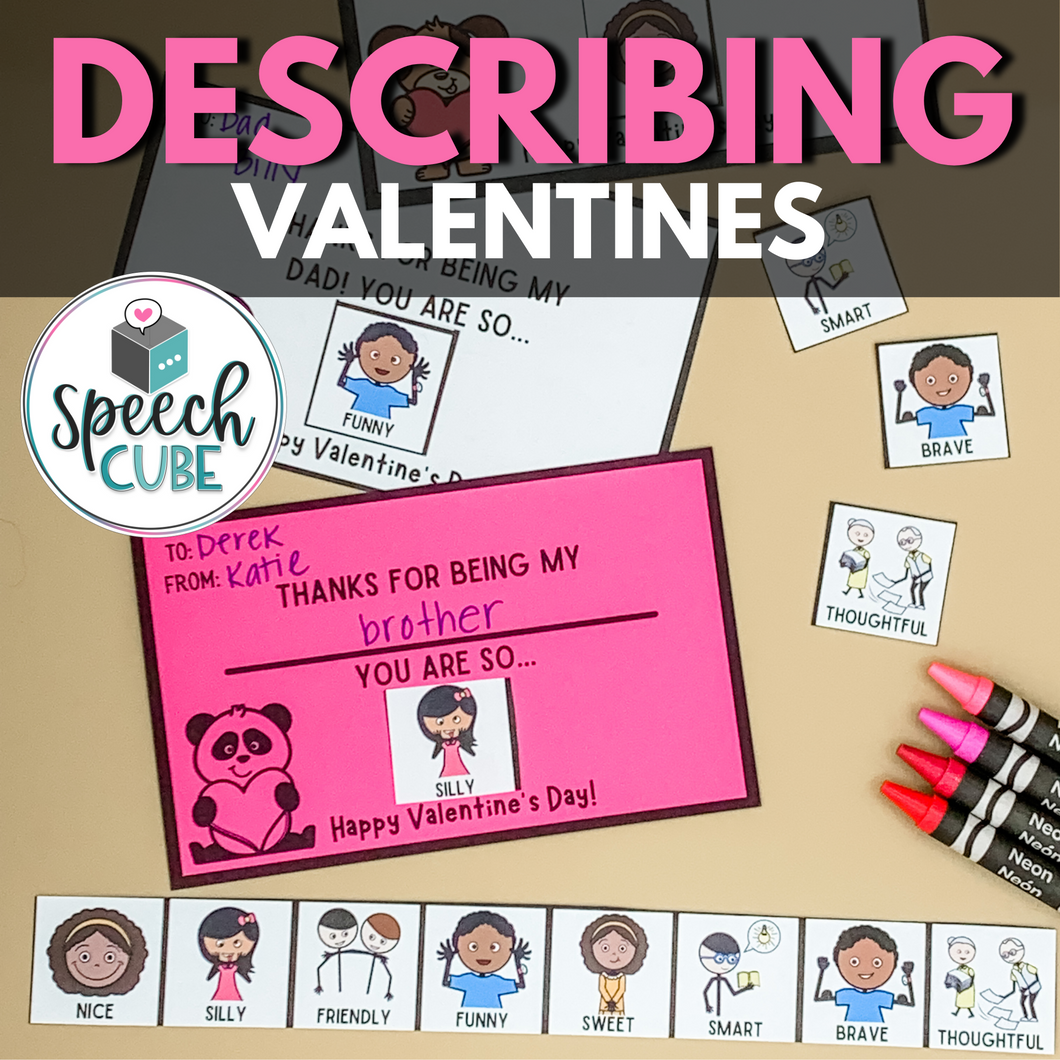 Speech & Language Describing Valentines